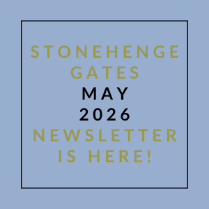A newsletter announcement for Stonehenge Gates for May 2026.