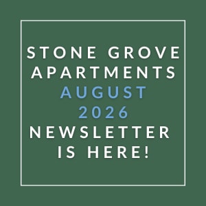 The image is an advertisement for the Stone Grove Apartments August 2026 Newsletter.
