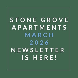 The image is an advertisement for the Stone Grove Apartments March 2026 Newsletter.