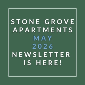 The image is an advertisement for the Stone Grove Apartments April 2026 Newsletter.