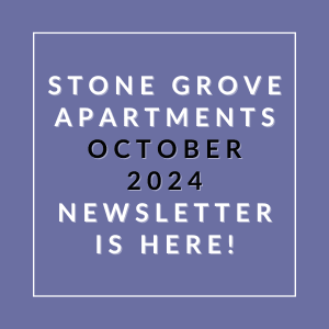 a white box with the words stone grove apartments october 2024 newsletter is here