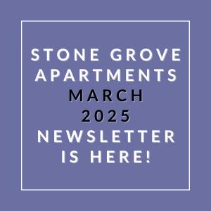 The image is an advertisement for the Stone Grove Apartments March 2025 newsletter.