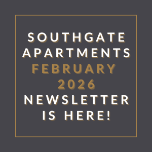 The image is a cover of the Southgate Apartments February 2026 newsletter.