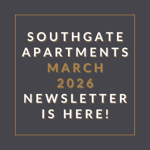 The image announces the release of the Southgate Apartments March 2026 newsletter.