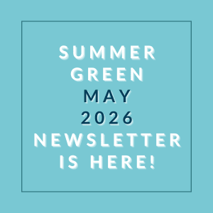 The image announces the availability of the Summer Green May 2026 newsletter.