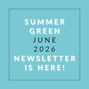 The image announces the availability of the Summer Green June 2026 newsletter.
