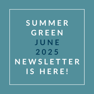 The image announces the availability of the Summer Green June 2025 newsletter.