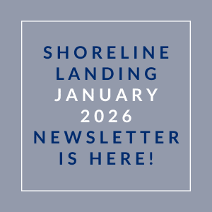 A blue square with white text announcing the Shoreline Landing January 2026 newsletter.