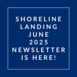 A blue square with white text announcing the Shoreline Landing June 2025 Newsletter.