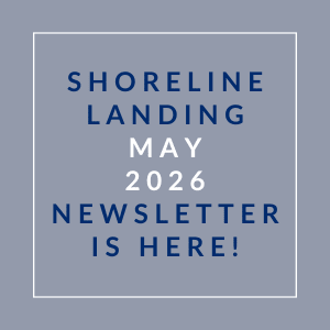 A blue square with white text announcing the Shoreline Landing May 2026 newsletter.