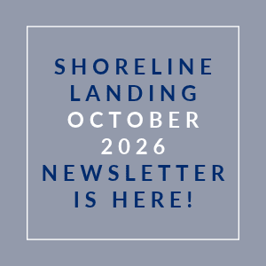 A newsletter announcement for Shoreline Landing in October 2026.