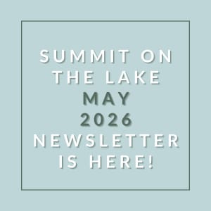 The image announces the availability of a newsletter for an event called "Summit on the Lake" scheduled for May 2026.