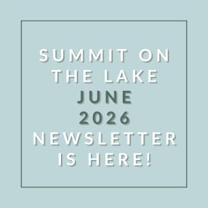The image announces the availability of a newsletter for an event called "Summit on the Lake" scheduled for June 2026.