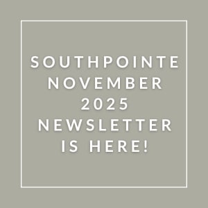 The image announces the availability of the Southpointe November 2025 newsletter.