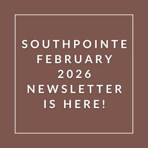 The image announces the availability of the Southpointe February 2026 newsletter.