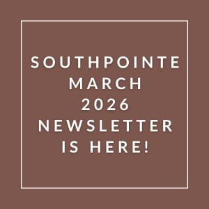 The image announces the availability of the Southpointe March 2026 newsletter.
