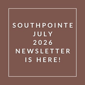 The image announces the availability of the Southpointe July 2026 newsletter.