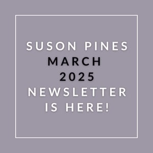 The image announces the availability of the Suson Pines March 2025 newsletter.