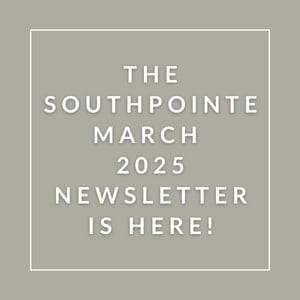 The image announces the availability of the Southpointe March 2025 newsletter.