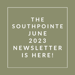 a green background with the words the southpointe june 23 newsletter is here