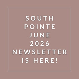 The image announces the availability of the South Pointe June 2026 newsletter.