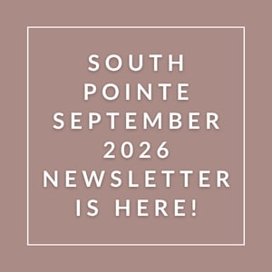 The image announces the availability of the South Pointe September 2026 newsletter.