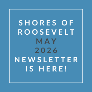 A blue square with white text announcing the Shores of Roosevelt May 2026 newsletter.