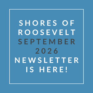 A blue square with white text announcing the Shores of Roosevelt September 2026 newsletter.