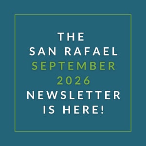 The San Rafael September 2026 Newsletter is here.