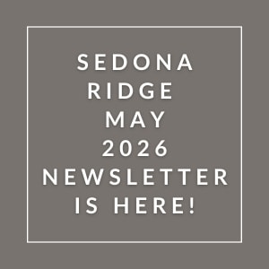 A grayscale image announcing the Sedona Ridge May 2026 newsletter.