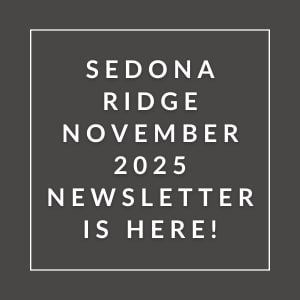 A black and white image announcing the Sedona Ridge November 2025 newsletter.