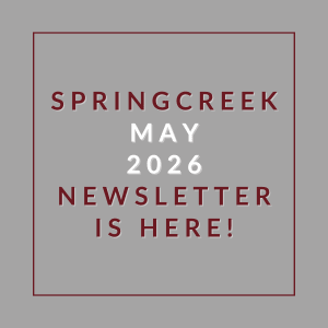 Springcreek May 2026 newsletter announcement.