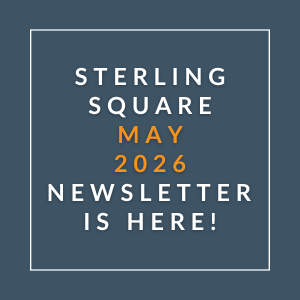 The image is promoting the Sterling Square May 2026 newsletter.