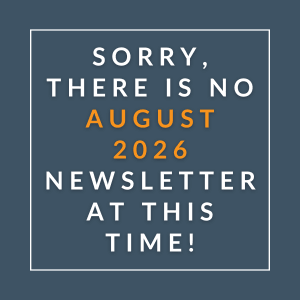 A message stating there is no August 2026 newsletter at this time.
