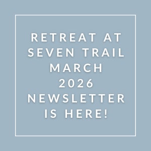 The image announces the availability of the Retreat at Seven Trail March 2026 Newsletter.
