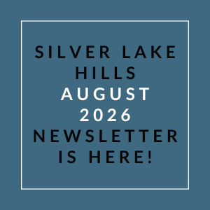 The image announces the availability of the Silver Lake Hills August 2026 newsletter.