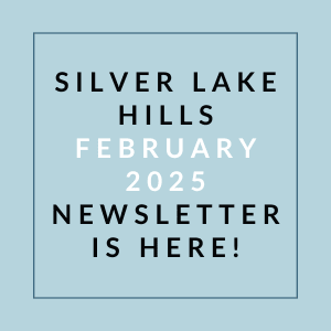 The image is a cover of the Silver Lake Hills newsletter for February 2025.