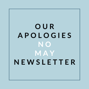 A blue square with the words "Our Apologies No May Newsletter" written in white.