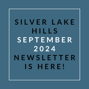a white box with the words silver lake hills september 2024 newsletter is here