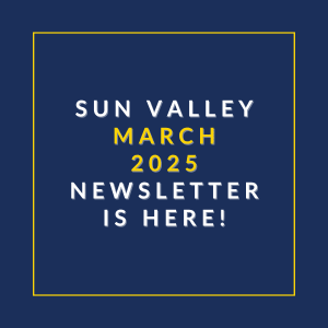 The image announces the availability of the Sun Valley March 2025 Newsletter.