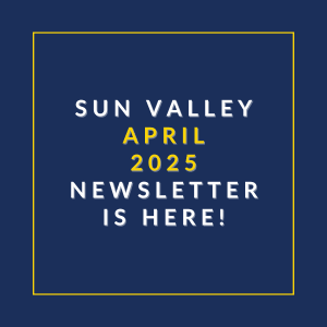 The image announces the availability of the Sun Valley April 2025 Newsletter.