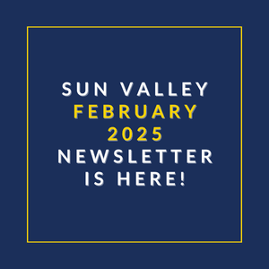 The image announces the availability of the Sun Valley February 2025 newsletter.