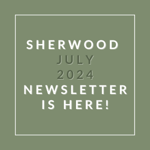 a green background with the words sherwood july 2024 newsletter is here
