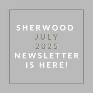 A graphic announcing the Sherwood July 2025 newsletter.