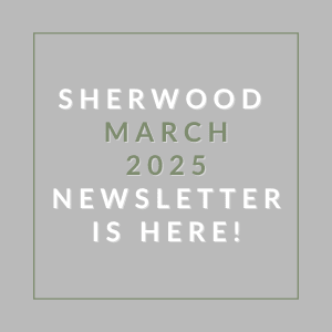 A green bordered image announcing the Sherwood March 2025 newsletter.