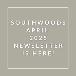 The image announces the availability of the Southwoods April 2025 newsletter.