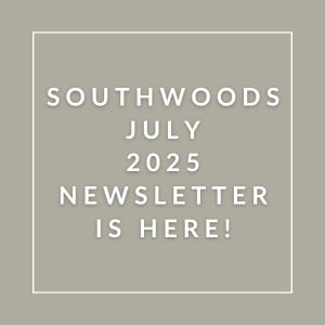 The image announces the availability of the Southwoods July 2025 newsletter.