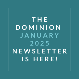 The image announces the availability of "The Dominion January 2025 Newsletter."