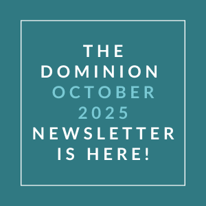 The image announces the release of "The Dominion" newsletter for October 2025.