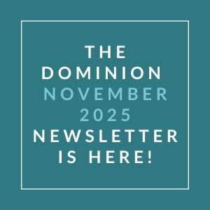 The image announces the release of "The Dominion" newsletter for October 2025.